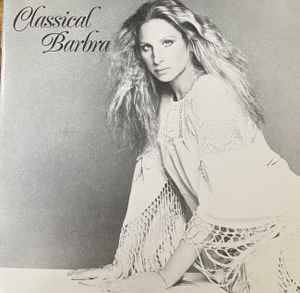 Barbra Streisand - Classical ... Barbra (CD, Album, RE)