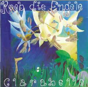 Clarabelle van Niekerk - Roep Die Engele (CD, Album)