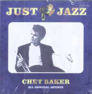 Chet Baker - Just Jazz (CD, Album)