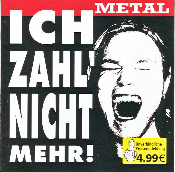 Various - Ich Zahl' Nicht Mehr! - Metal (CD, Comp)