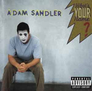 Adam Sandler - What's Your Name? (CD, Album)