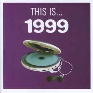 Various - This Is... 1999 (CD, Comp)