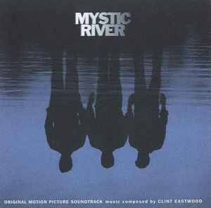 Clint Eastwood (2) - Mystic River (Original Motion Picture Soundtrack) (CD, Album)