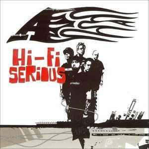 A - Hi-Fi Serious (CD, Album)