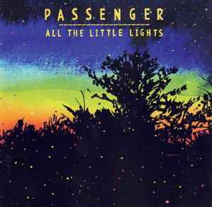 Passenger (10) - All The Little Lights (CD, Album)
