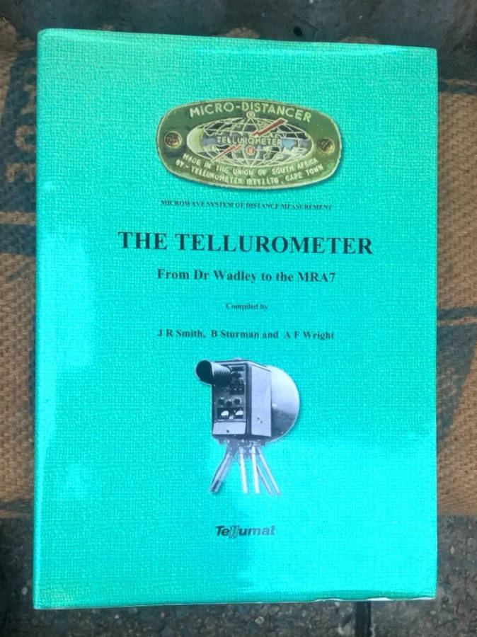 Tellurometer From Dr Wadley To MRA7 Compiled By JR Smith B Sturman & AF Wright