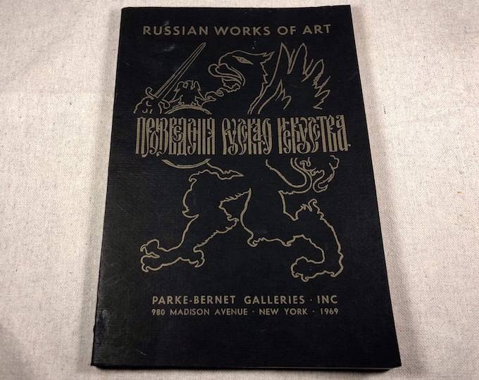 RUSSIAN WORKS OF ART Catalog NYC (1969)- incl. FABERGE