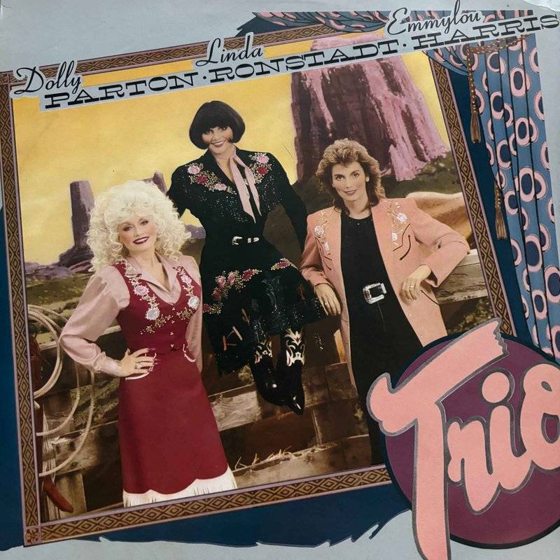 Dolly Parton Linda Ronstadt Emmylou Harris : Trio : LP Cond. = VG