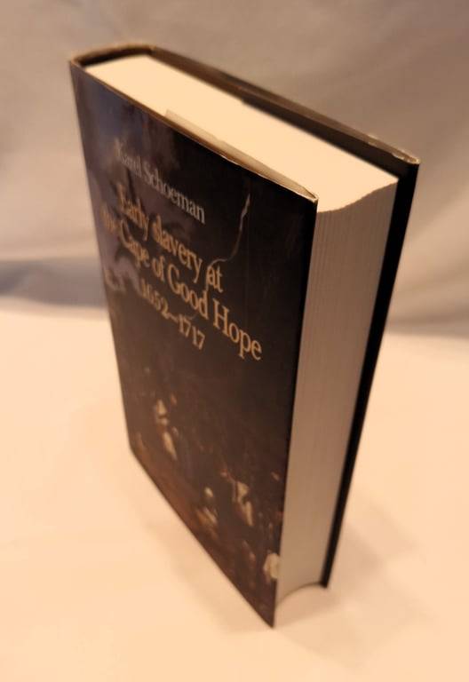 Early Slavery at the Cape of Good Hope  1652 - 1717