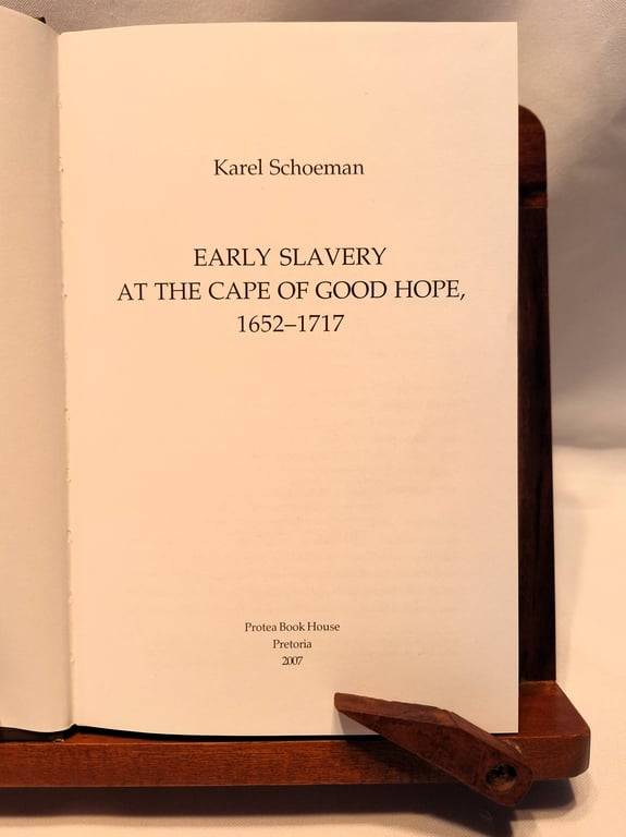 Early Slavery at the Cape of Good Hope  1652 - 1717