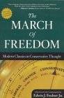 The March of Freedom: Modern Classics in Conservative Thought