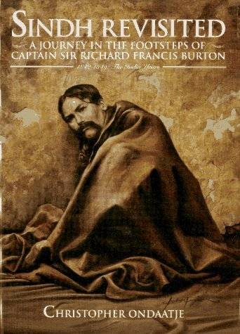 Sindh Revisited: A Journey in the Footsteps of Captain Sir Richard Francis Burton 1842-1849