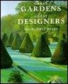 Great Gardens, Great Designers