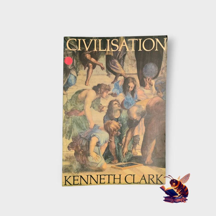 Civilizations- Kenneth Clark
