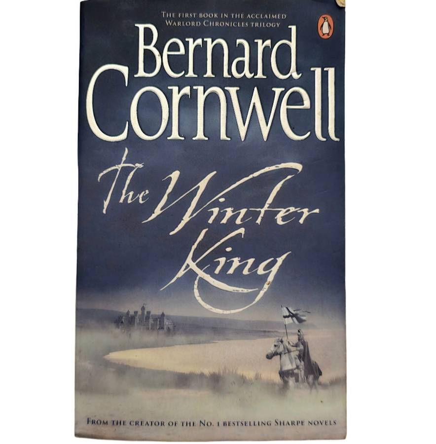 The Winter King - Bernard Cornwell