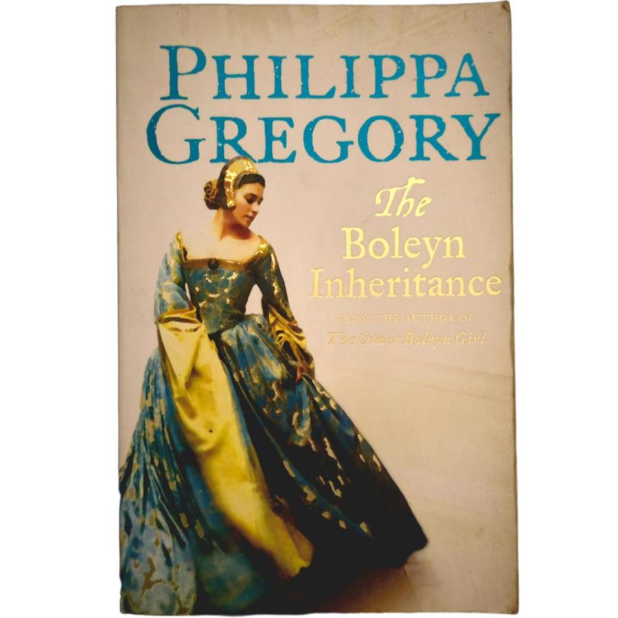 The Boleyn Inheritance - Philippa Gregory
