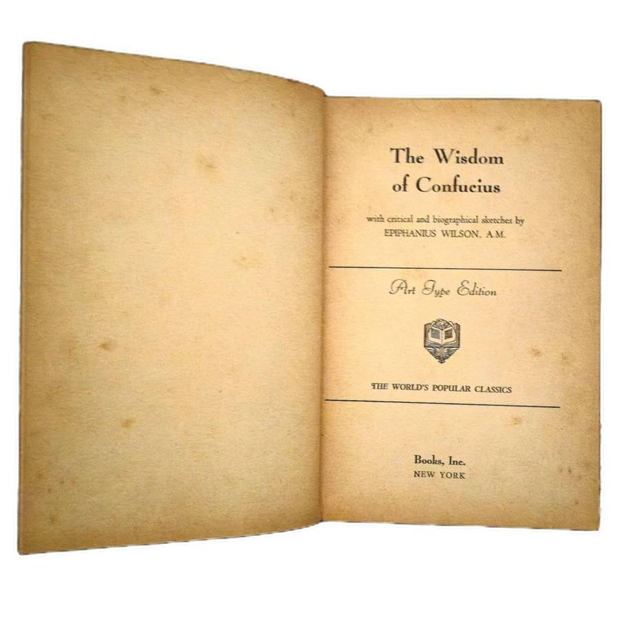 The Wisdom of Confucius - Epiphanius Wilson