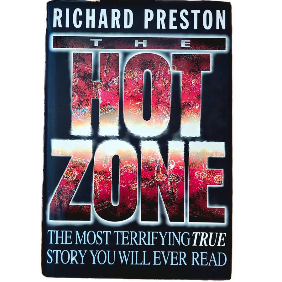 Hot Zone - Richard Preston