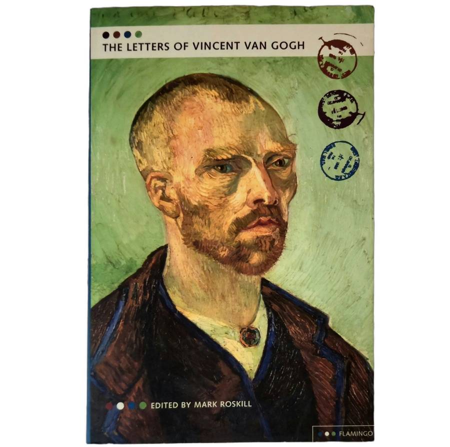 The letters of Vincent van Gogh - Mark Roskill (Editor)