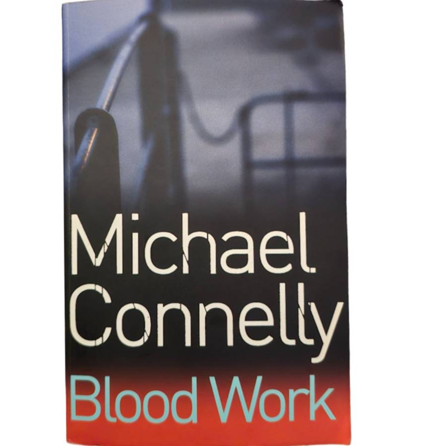 Blood Work - Michael Connelley