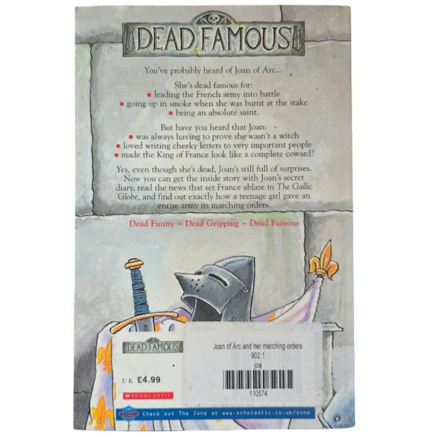 Dead Famous: Joan of Arc and her Marching Orders - Phil Robins