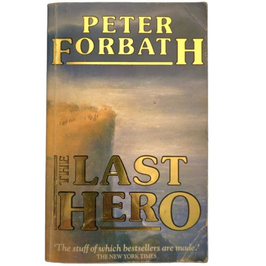The Last Hero - Peter Forbath