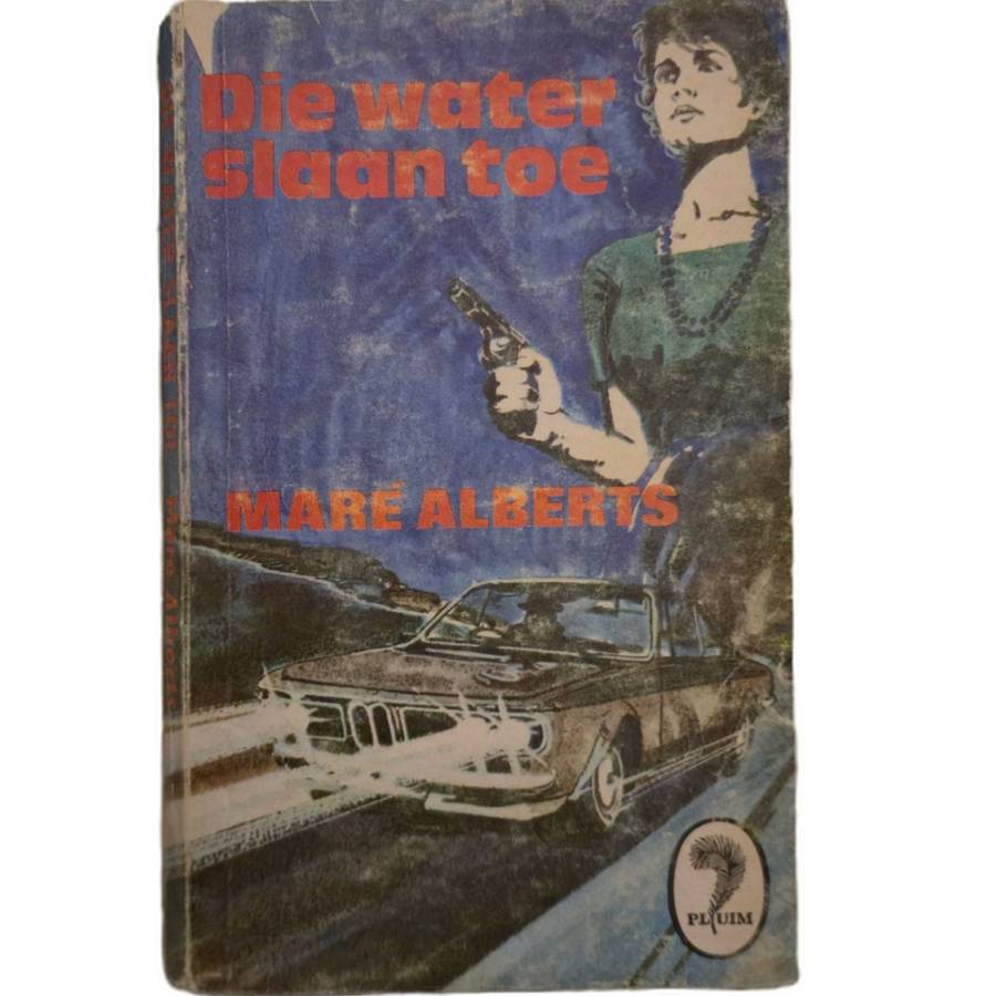 Die Water Slaan Toe - Mar Alberts