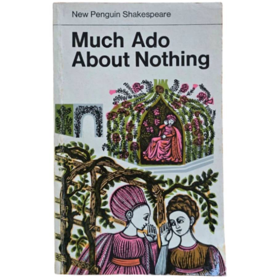 Much Ado About Nothing - William Shakespeare