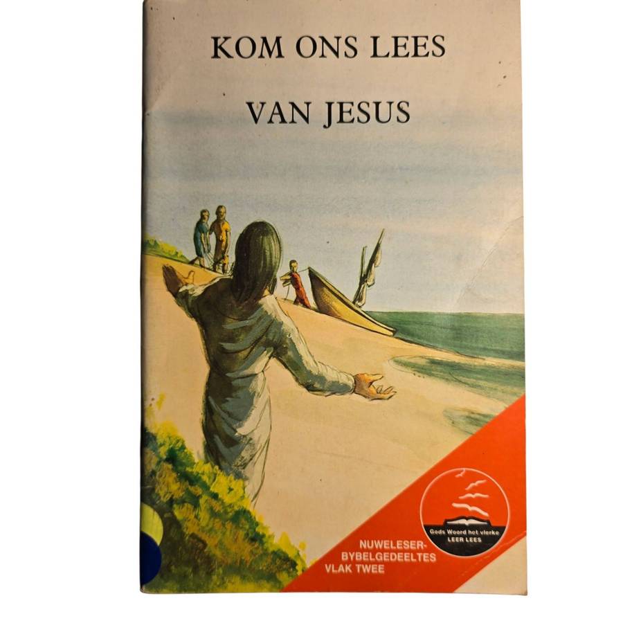 Kom ons leer van Jesus