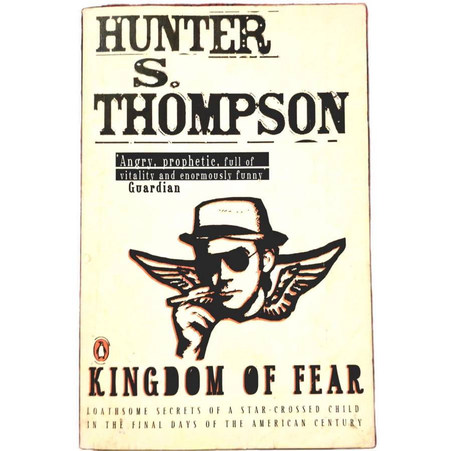 Kingdom of Fear - Hunter S. Thompson