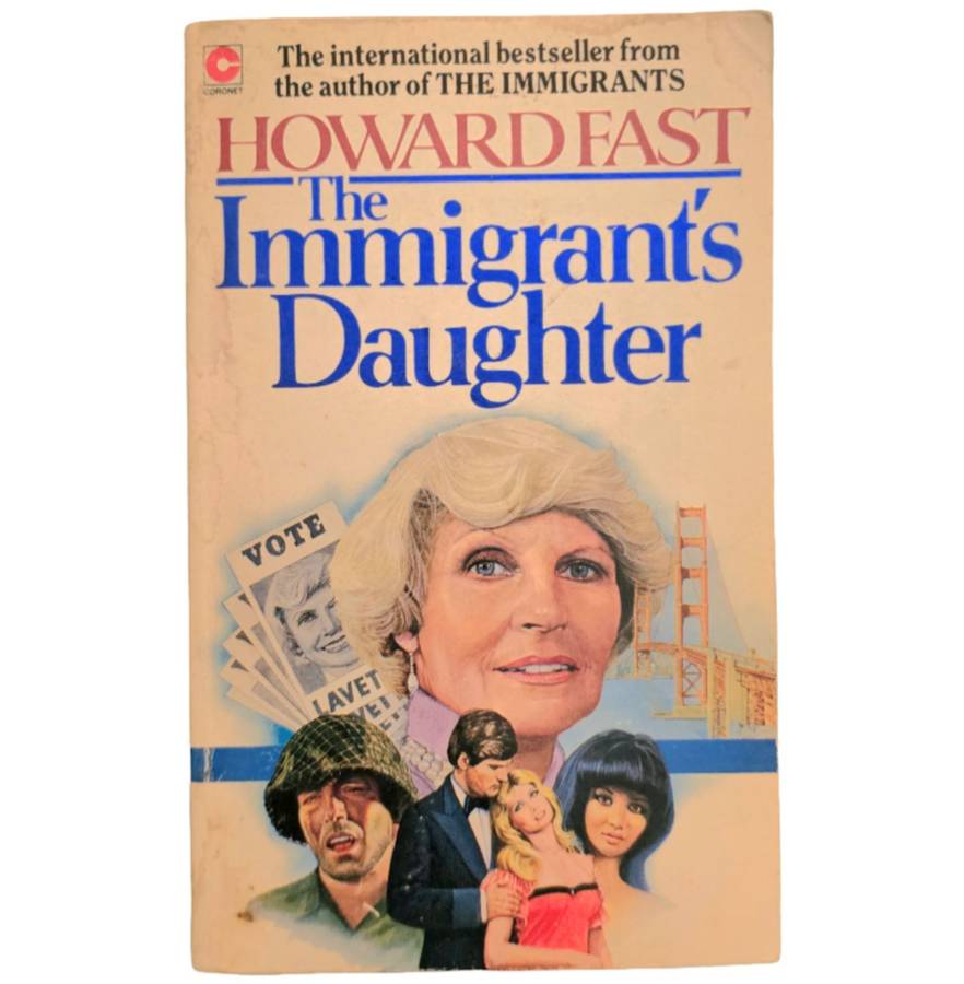 The Immigrant's Daughter - Howard Fast