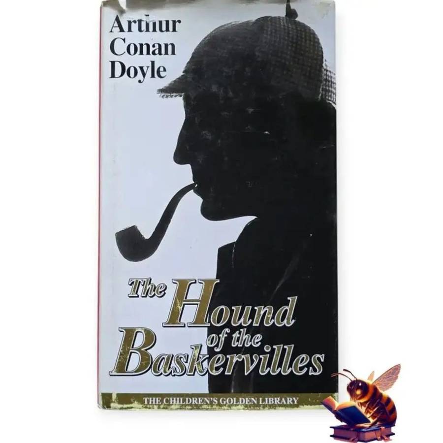 The Hound of Baskervilles: a Sherlock Holmes story - Arthur Conan Doyle