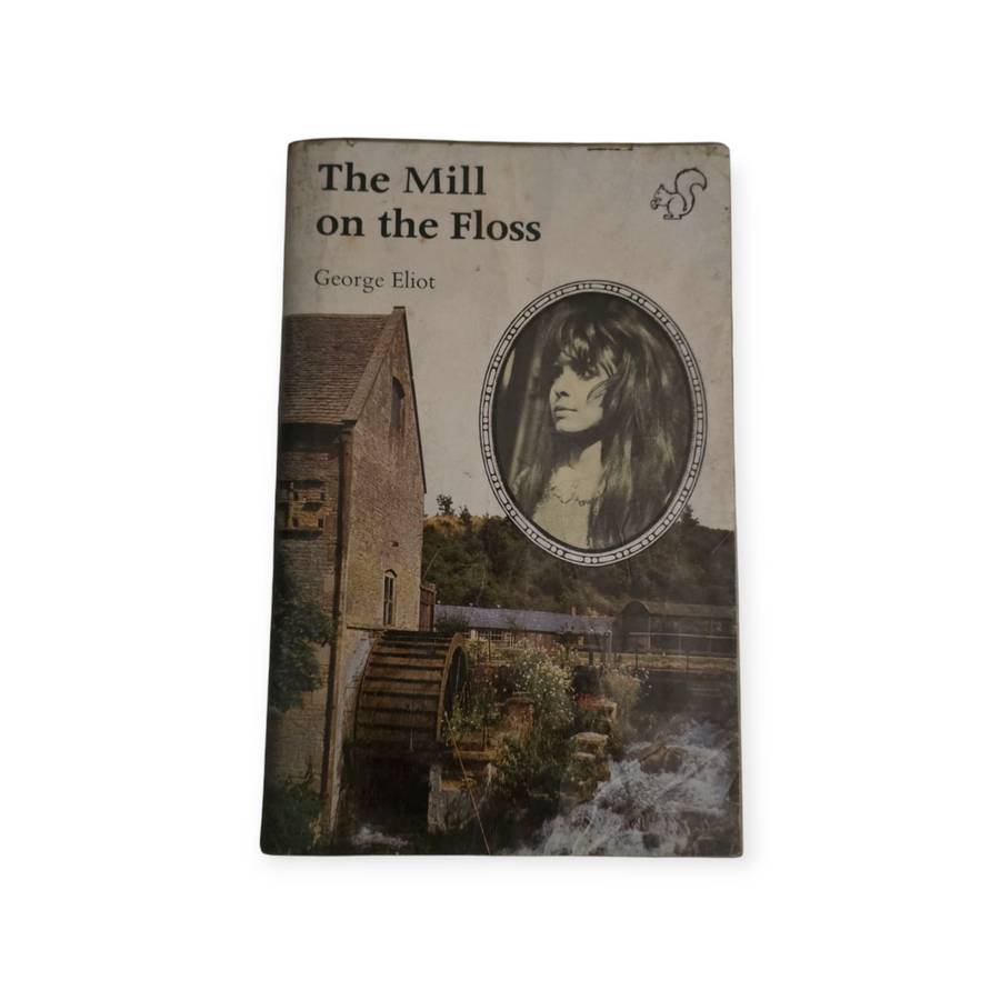 The Mill on the Floss - George Eliot