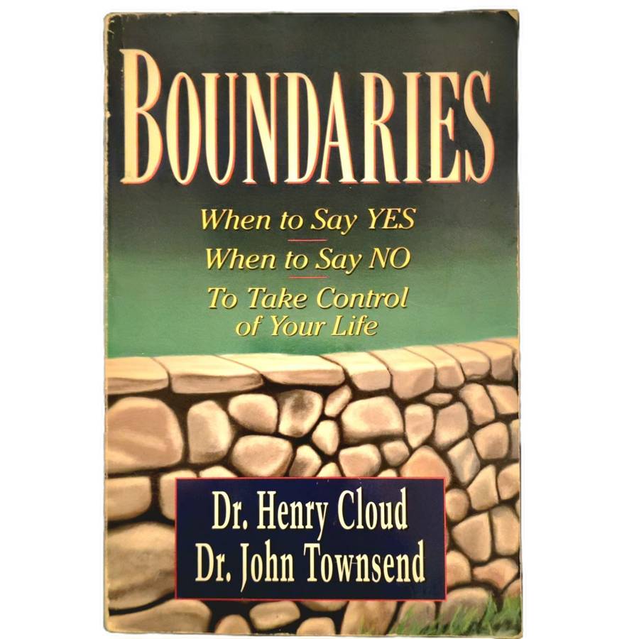 Boundaries - Henry Cloud & John Townsend