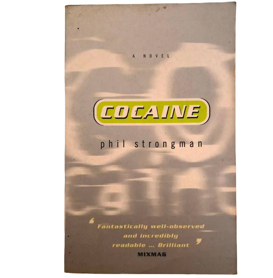 Cocain: A Novel - Phil Strongman
