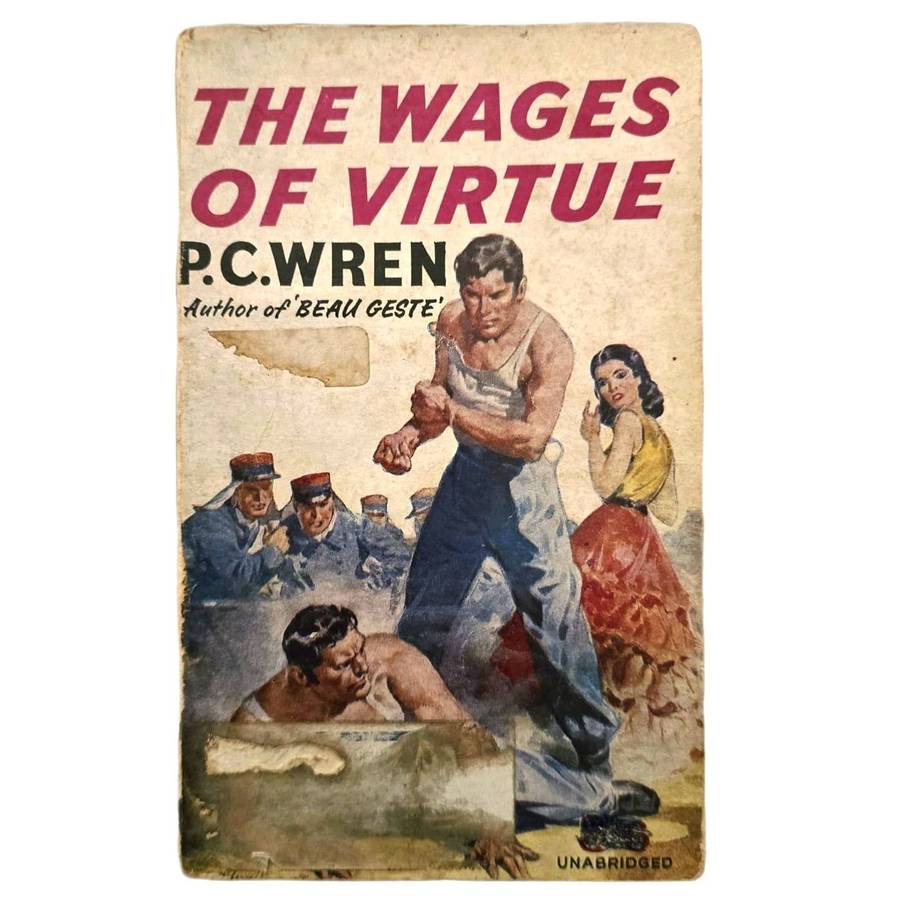 The Wages of Virtue - P.C. Wren