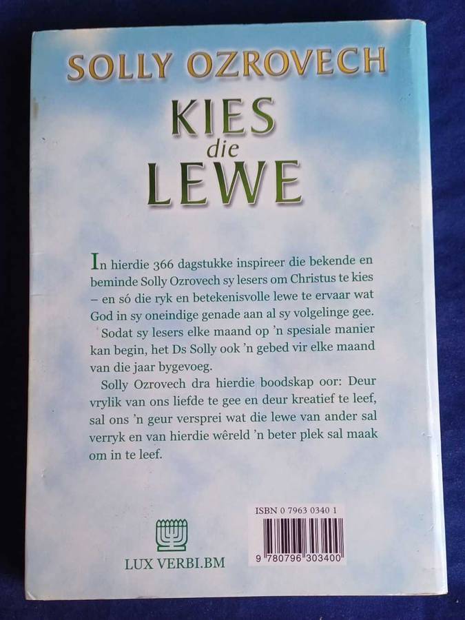 Kies die lewe deur Solly Ozrovech