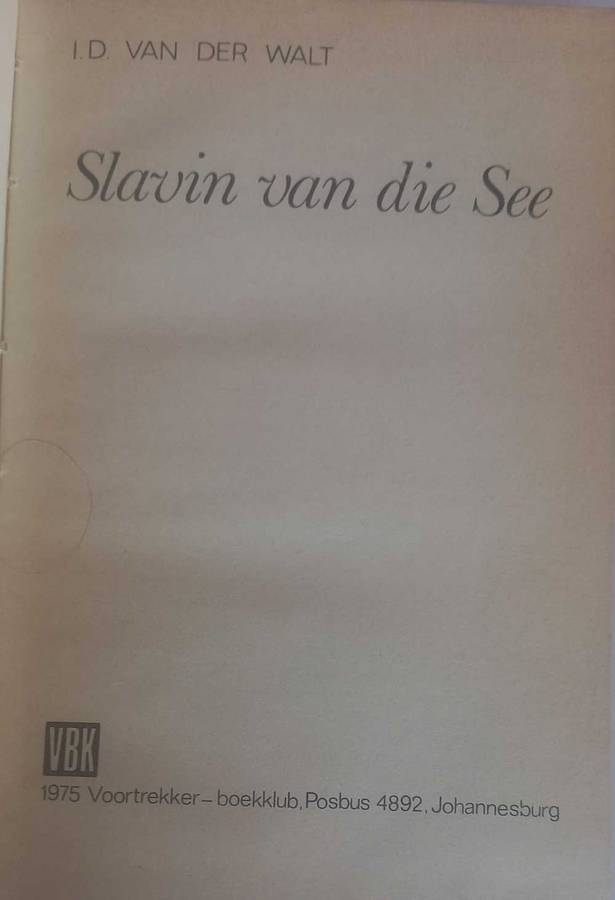 Slavin van die see deur ID van der Walt