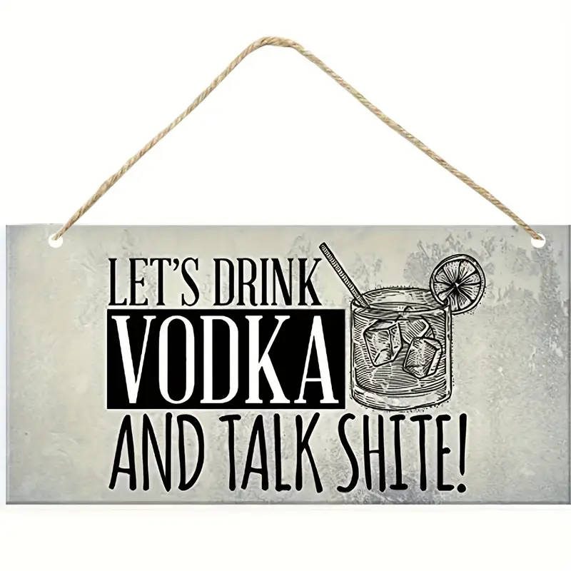 1pc Funny Vodka Quote Wooden Hanging Sign Humorous Man Cave and Home Bar Wall Decor Alcohol Gift Woo