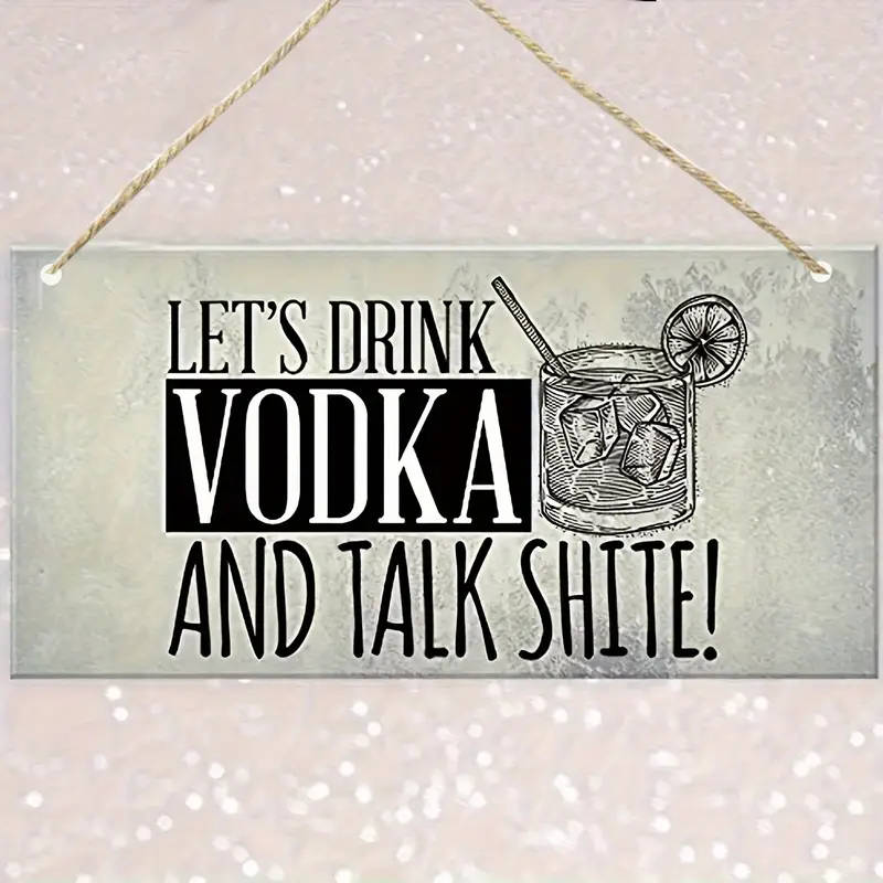 1pc Funny Vodka Quote Wooden Hanging Sign Humorous Man Cave and Home Bar Wall Decor Alcohol Gift Woo