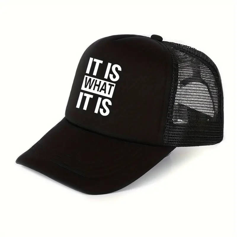 1pc IT IS WHAT IT IS Print Back Mesh Adjustable Curved Edge Baseball Cap for Men And Women Daily