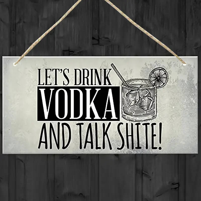1pc Funny Vodka Quote Wooden Hanging Sign Humorous Man Cave and Home Bar Wall Decor Alcohol Gift Woo