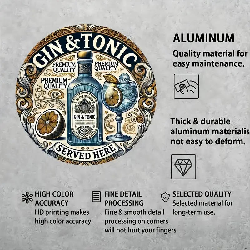 Aluminum Round Sign - GIN Tonic Served Here