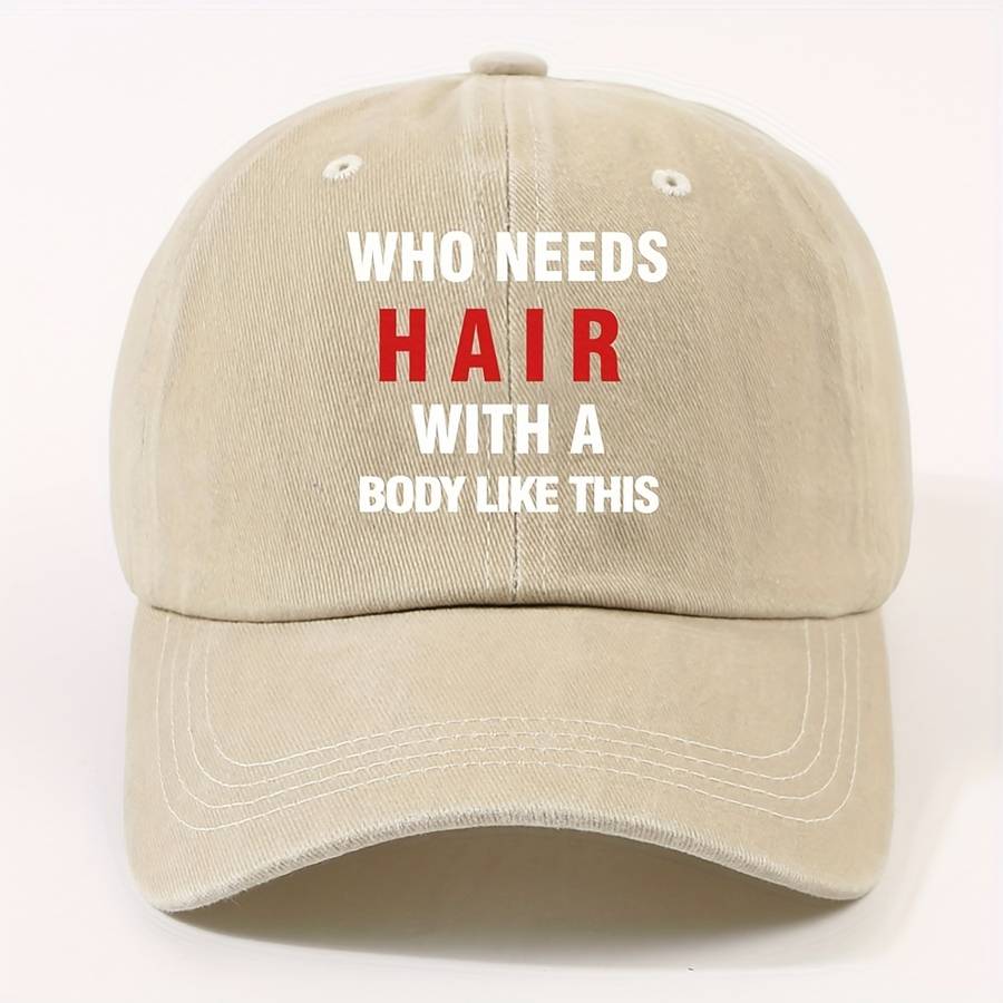 1pc Unisex Polyester Baseball Cap with "Who Needs Hair with a Body Like This" Slogan Adjustable Cu