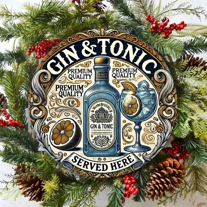 Aluminum Round Sign - GIN Tonic Served Here