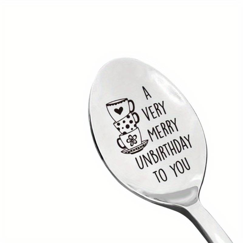 1pc A Very Merry Unbirthday To You Stainless Steel Spoon Best Coffee Tea Dessert Spoon Gifts