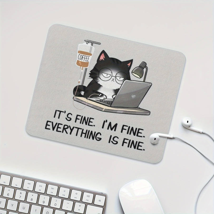 Funny Black Cat Mouse Pad With It'S Fine I'M Fine Design 9.45X7.9 Inch Non-Slip R
