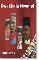 Kwakhala Nyonini 1 - Kwakhala Nyonini 1 Zulu Drama ALL AGES Nigerian/Sotho/Tswana/Zulu 6008331001325