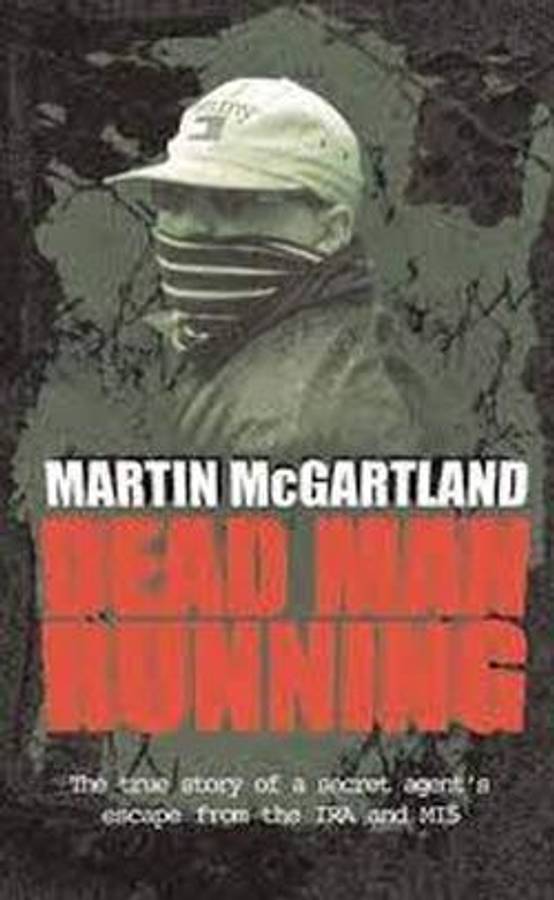 Dead man running - Martin McGartlan