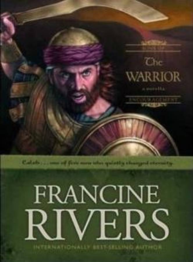 The Warrior - Francine Rivers
